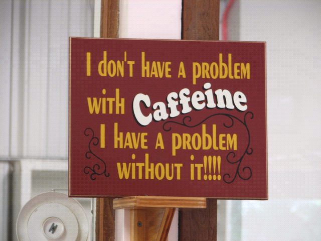 Funny Sign Wallpaper Caffeine Pictures, Images and Photos