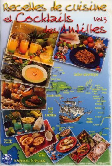 Recettes de Cuisine et Cocktails des Antilles